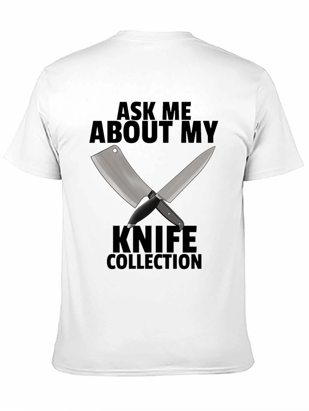 Ask Me About My Knife Collection T-Shirt