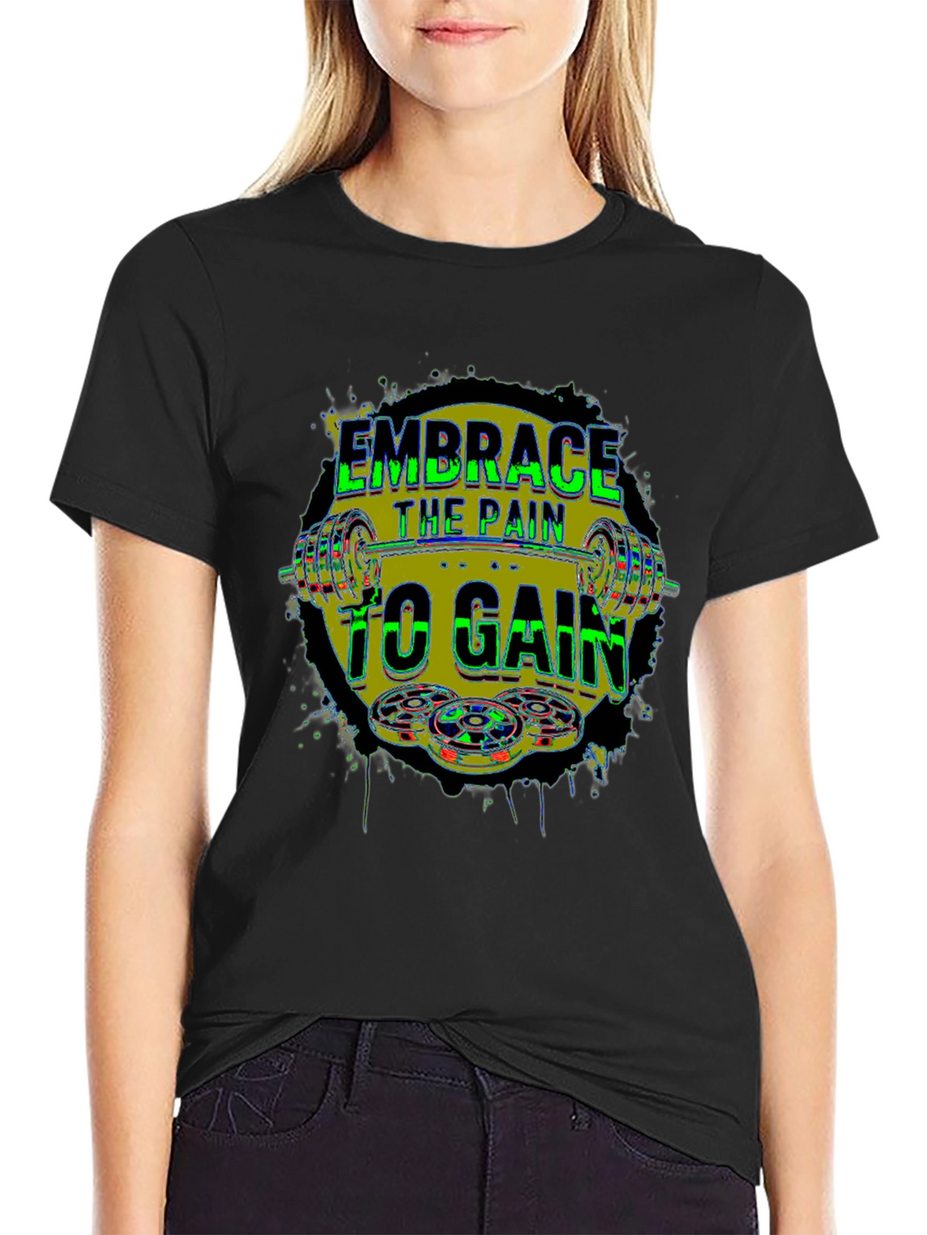 Embrace the Pain to Gain Fitness T-Shirt