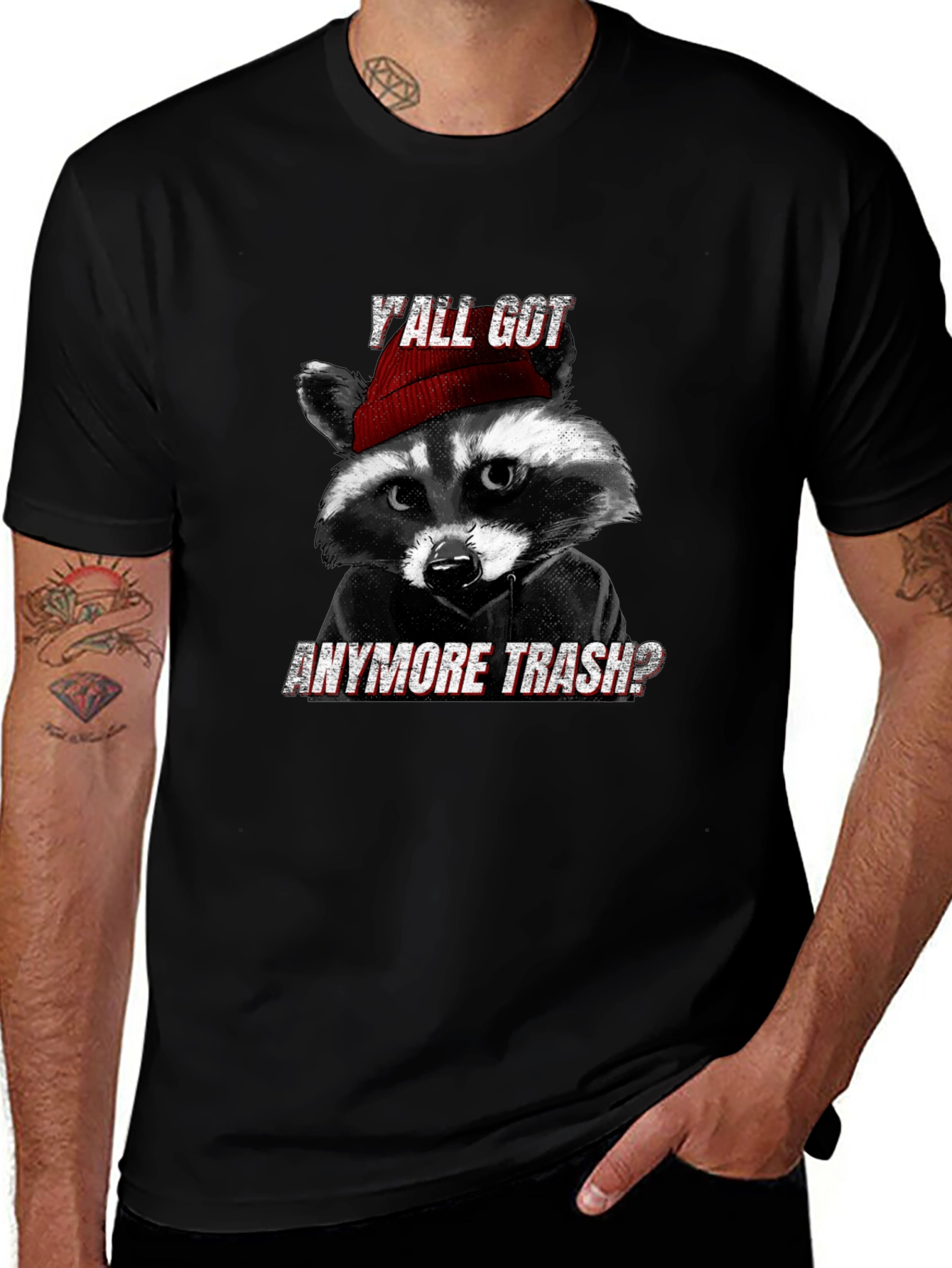Yall Got Anymore Trash? Raccoon T-Shirt