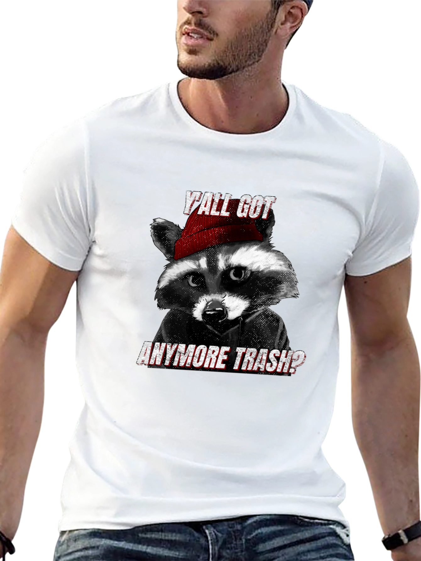 Yall Got Anymore Trash? Raccoon T-Shirt