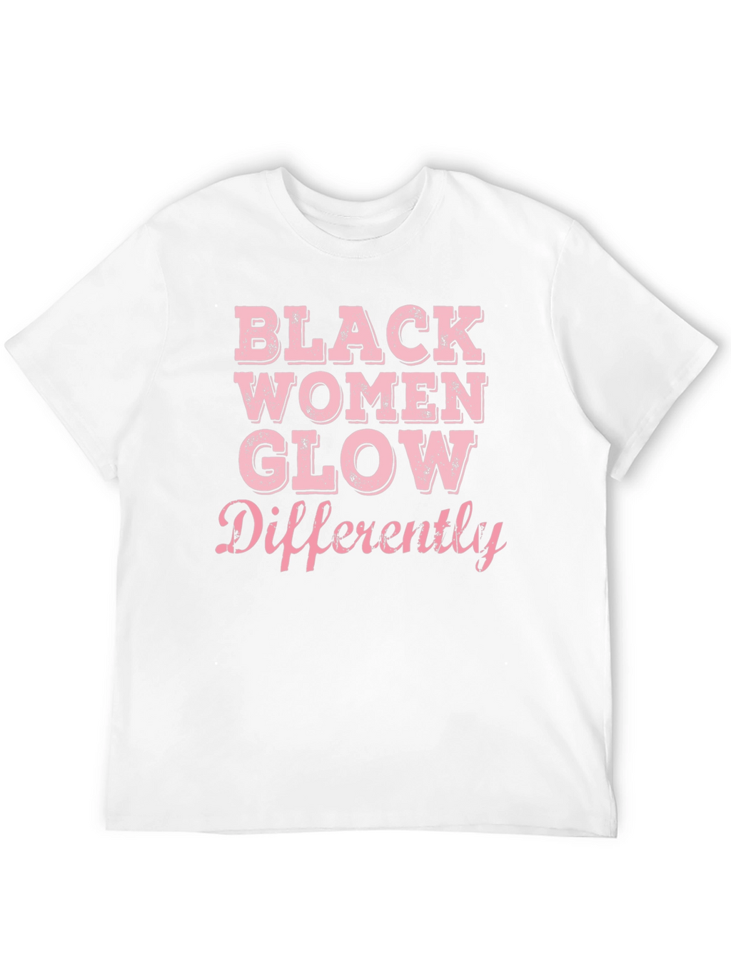 Black Women Glow Differently Graphic Tee