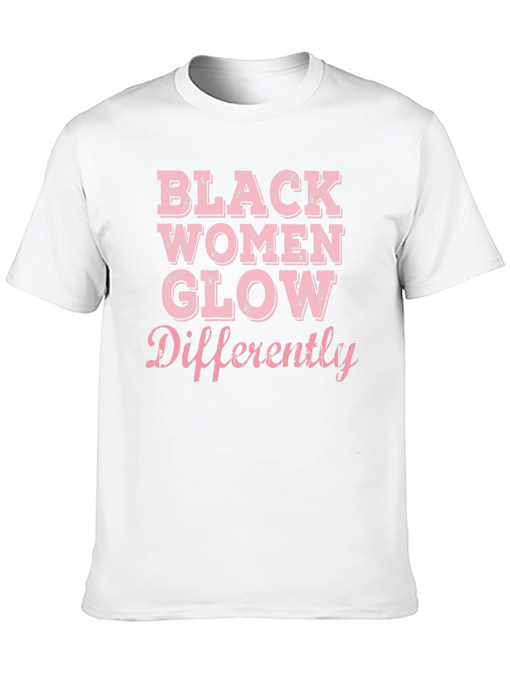 Black Women Glow Differently Graphic Tee