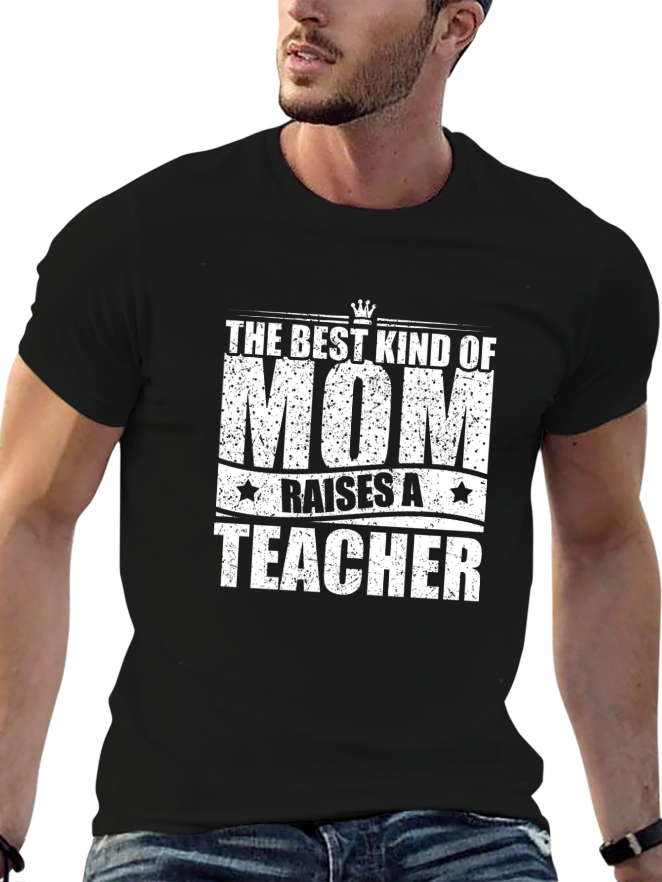 Best Mom Raises a Teacher T-Shirt