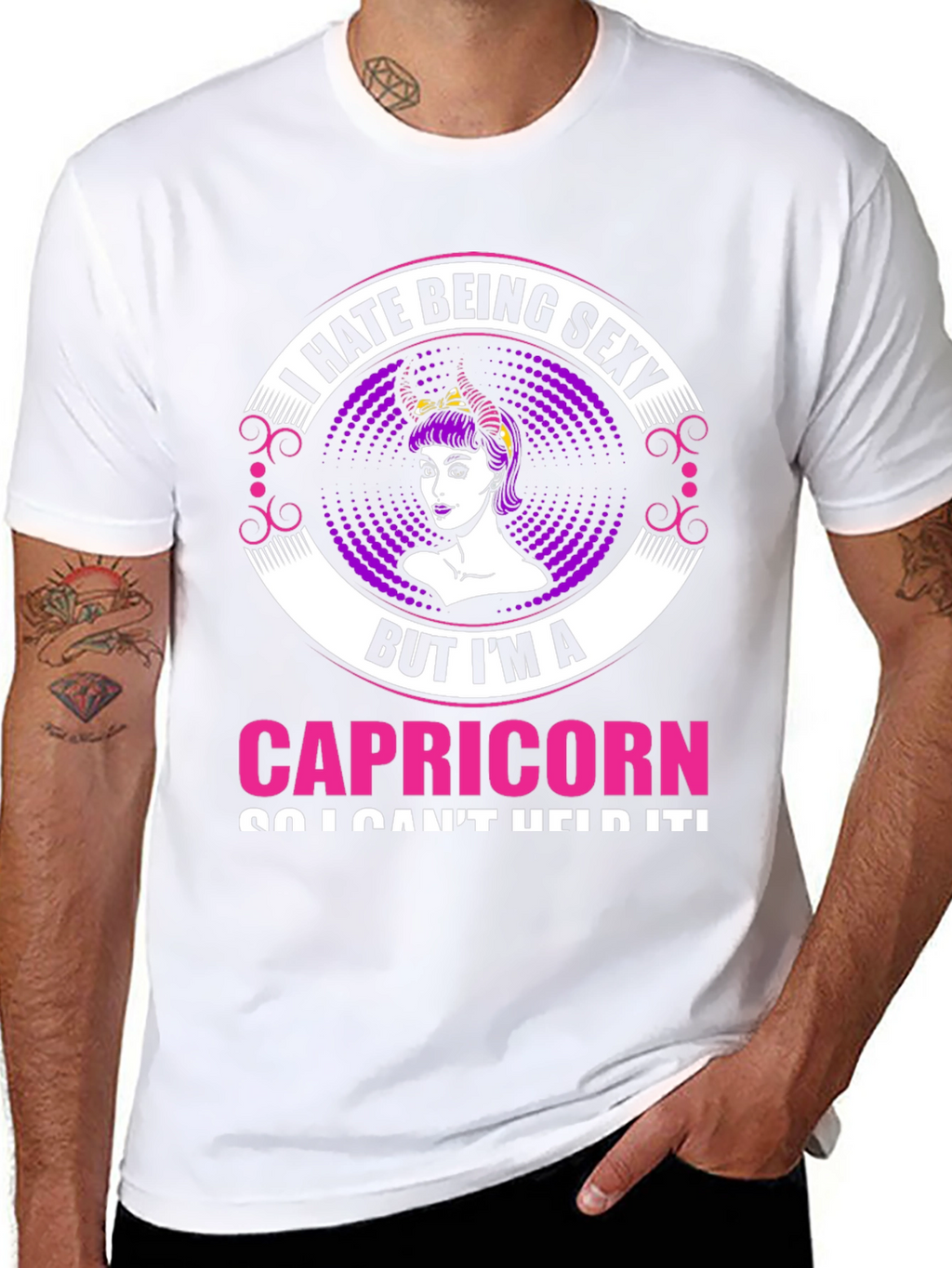 I Hate Being Sexy Capricorn T-Shirt