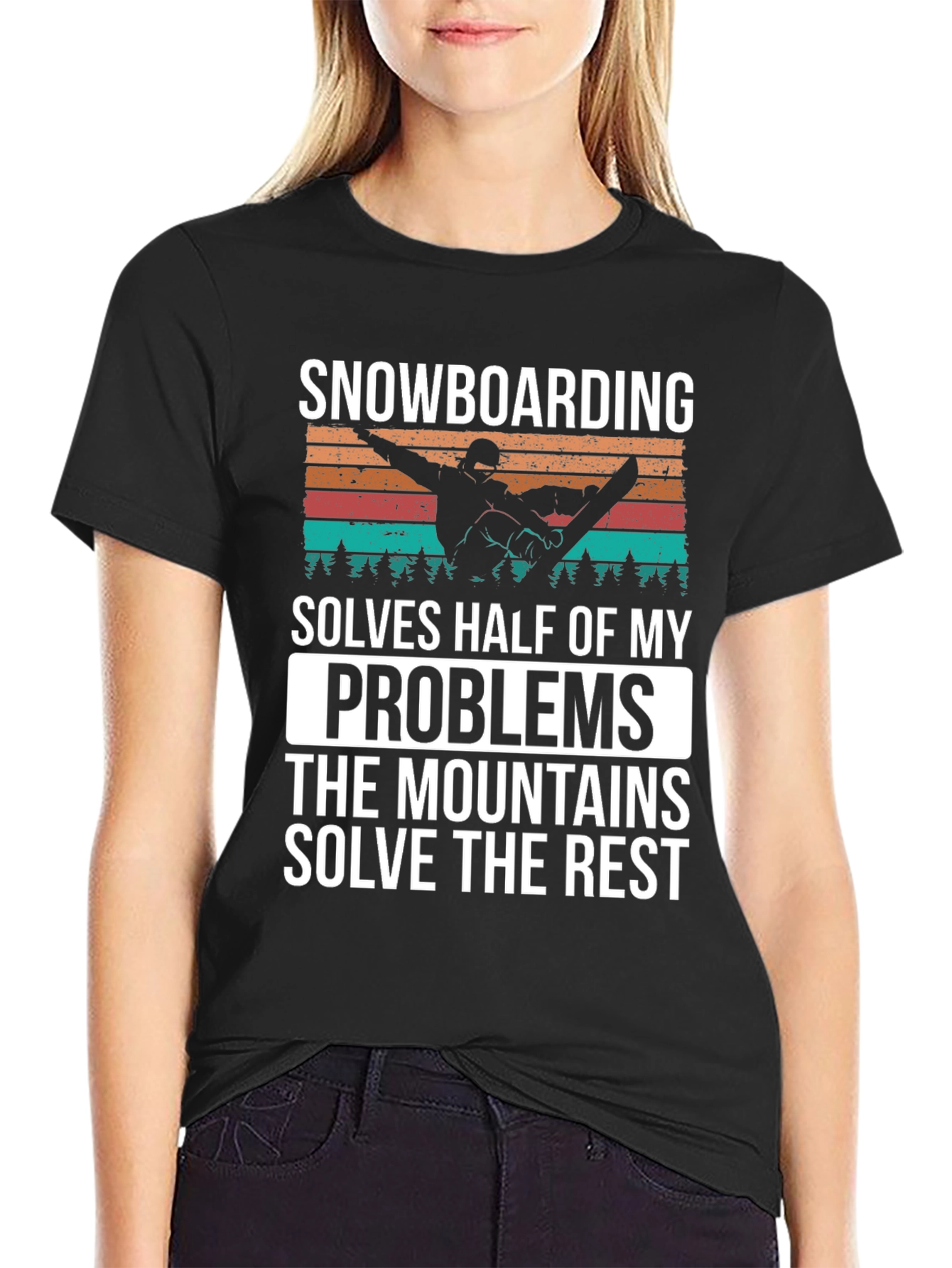 Snowboarding Solves Problems T-Shirt