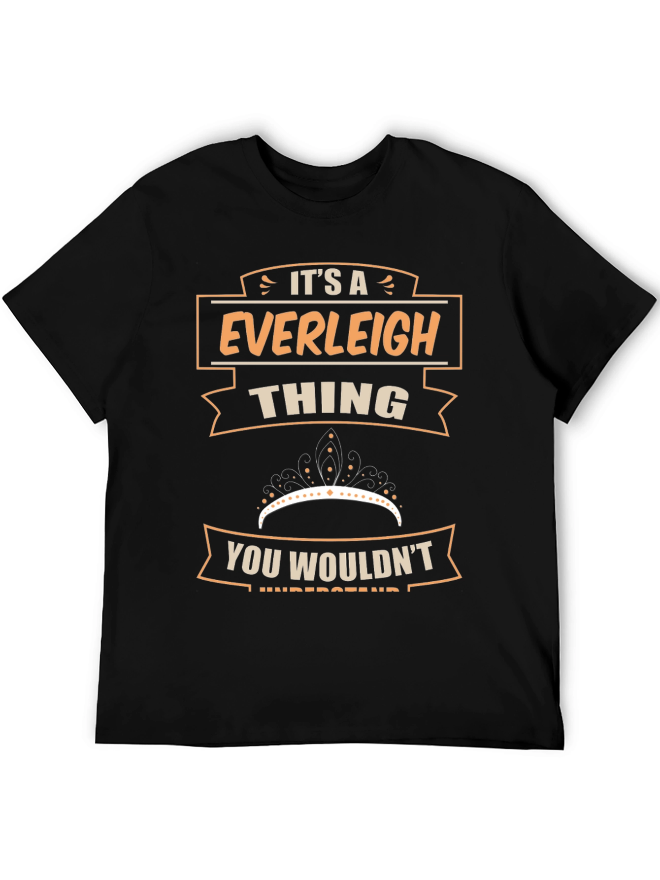 Everleigh Thing T-Shirt - You Wouldnt Understand