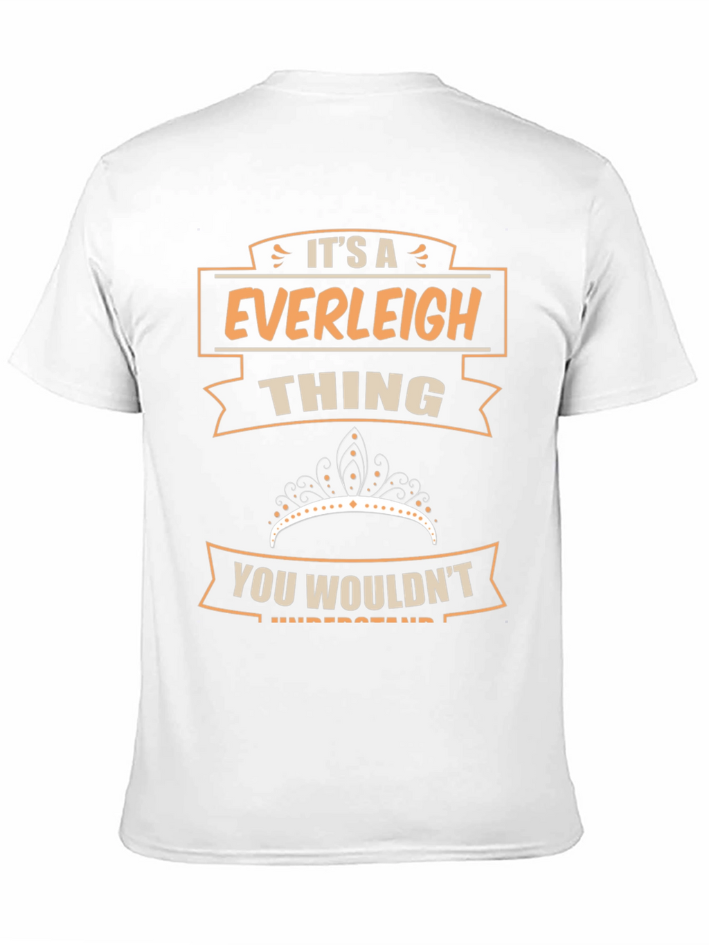 Everleigh Thing T-Shirt - You Wouldnt Understand
