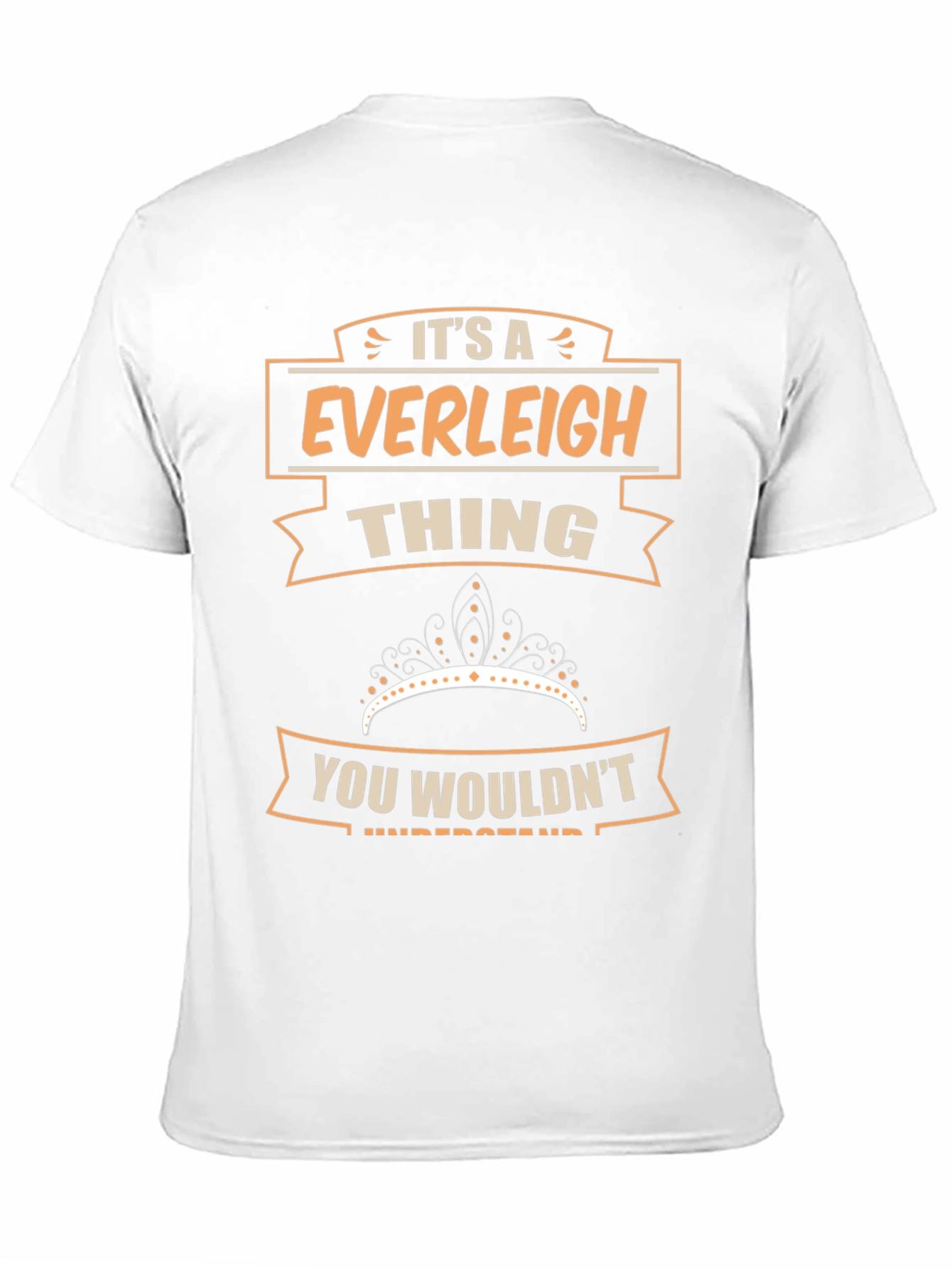 Everleigh Thing T-Shirt - You Wouldnt Understand