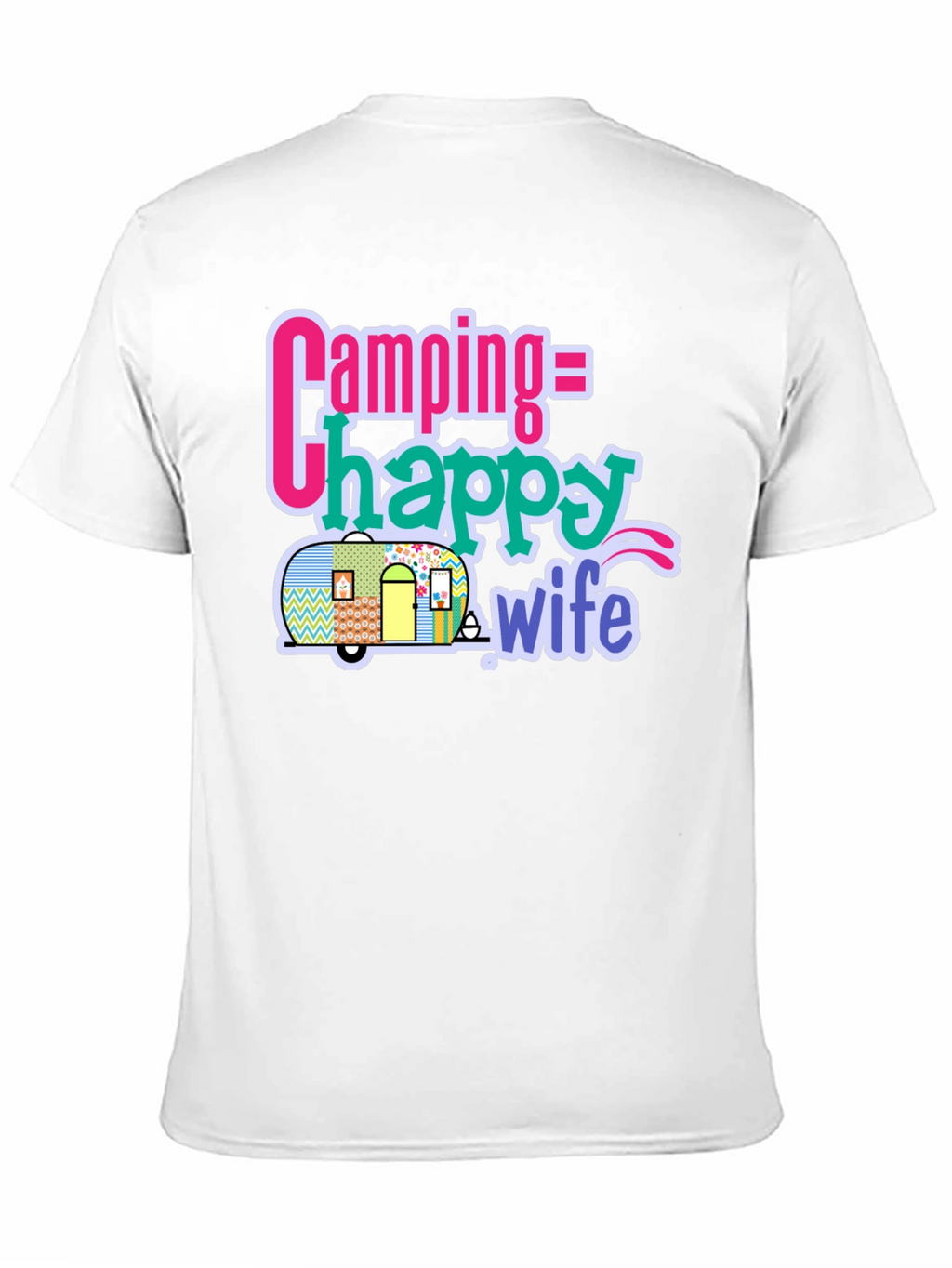 Camping = Happy Wife T-Shirt - Black
