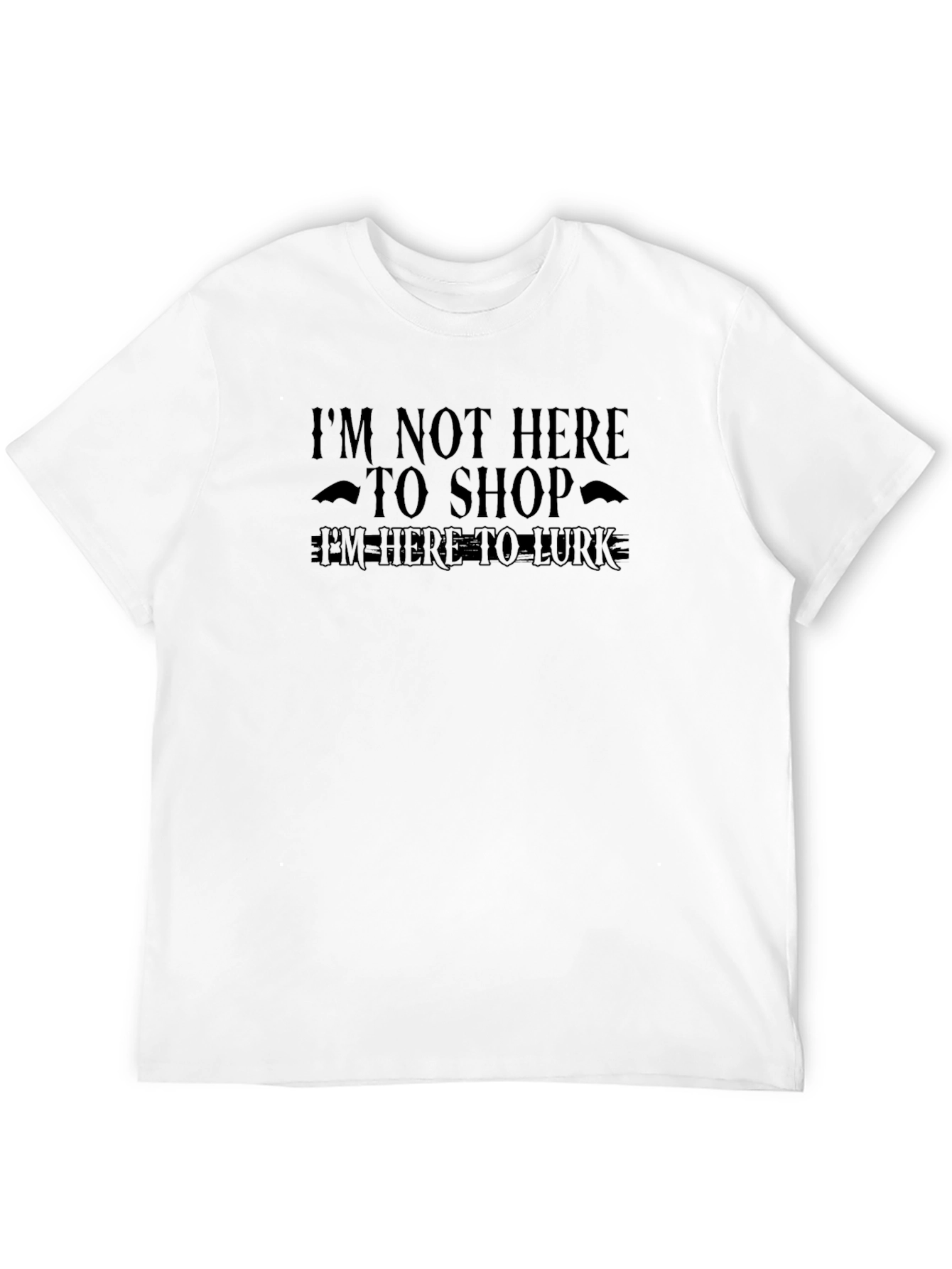 Im Here to Lurk Graphic Tee