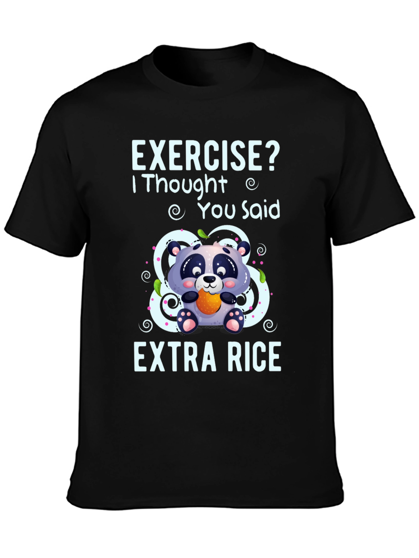 Exercise? Extra Rice Panda T-Shirt