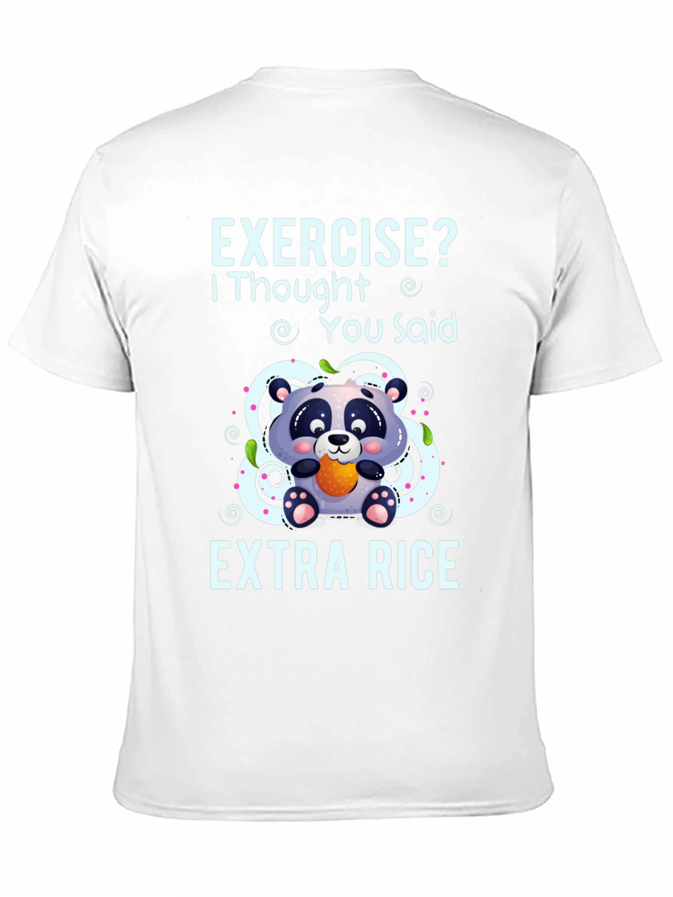 Exercise? Extra Rice Panda T-Shirt
