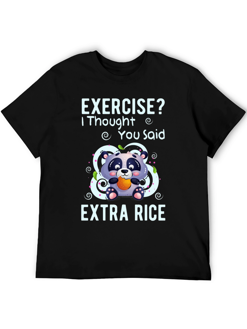 Exercise? Extra Rice Panda T-Shirt
