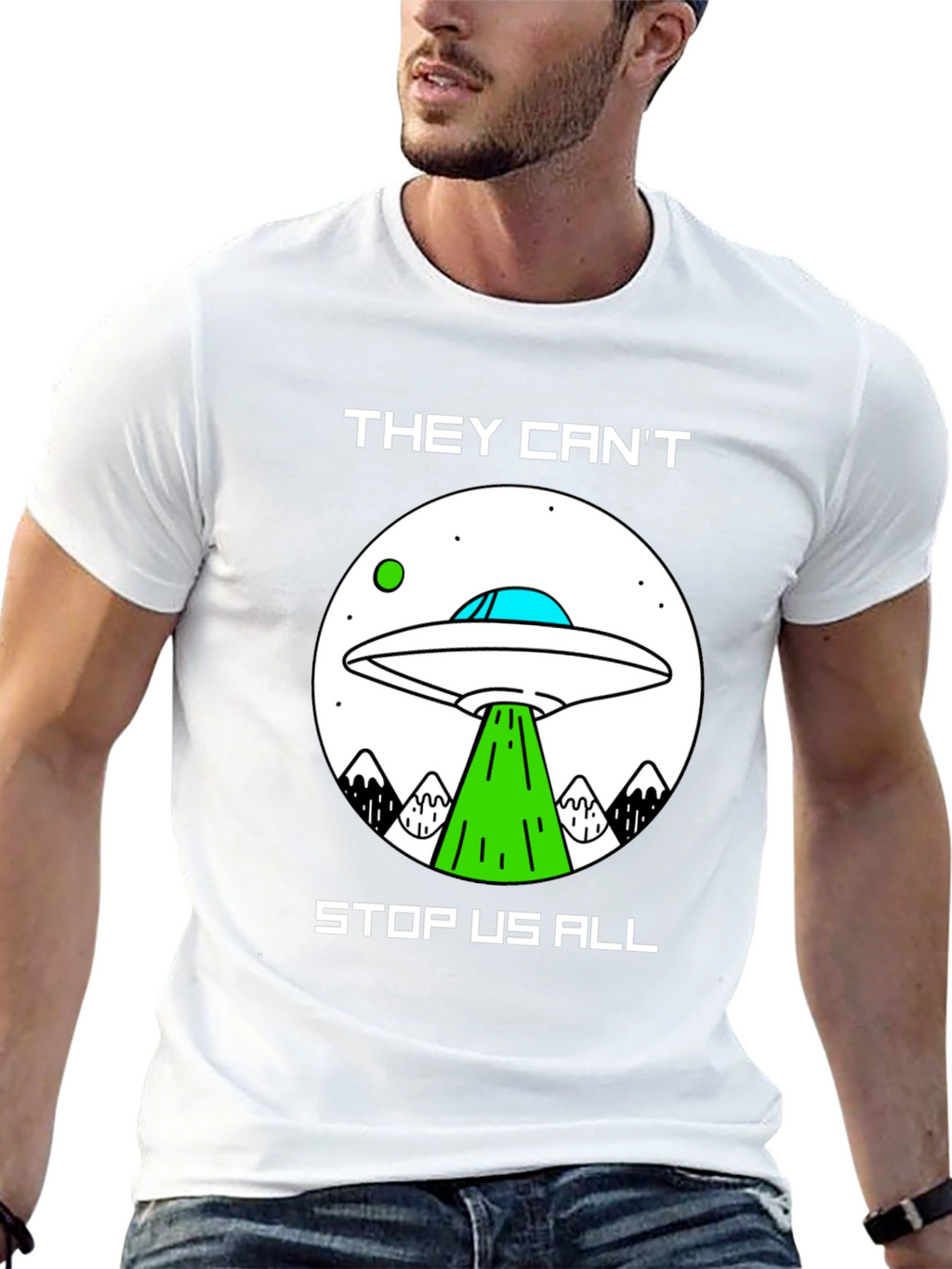 They Cant Stop Us All UFO T-Shirt