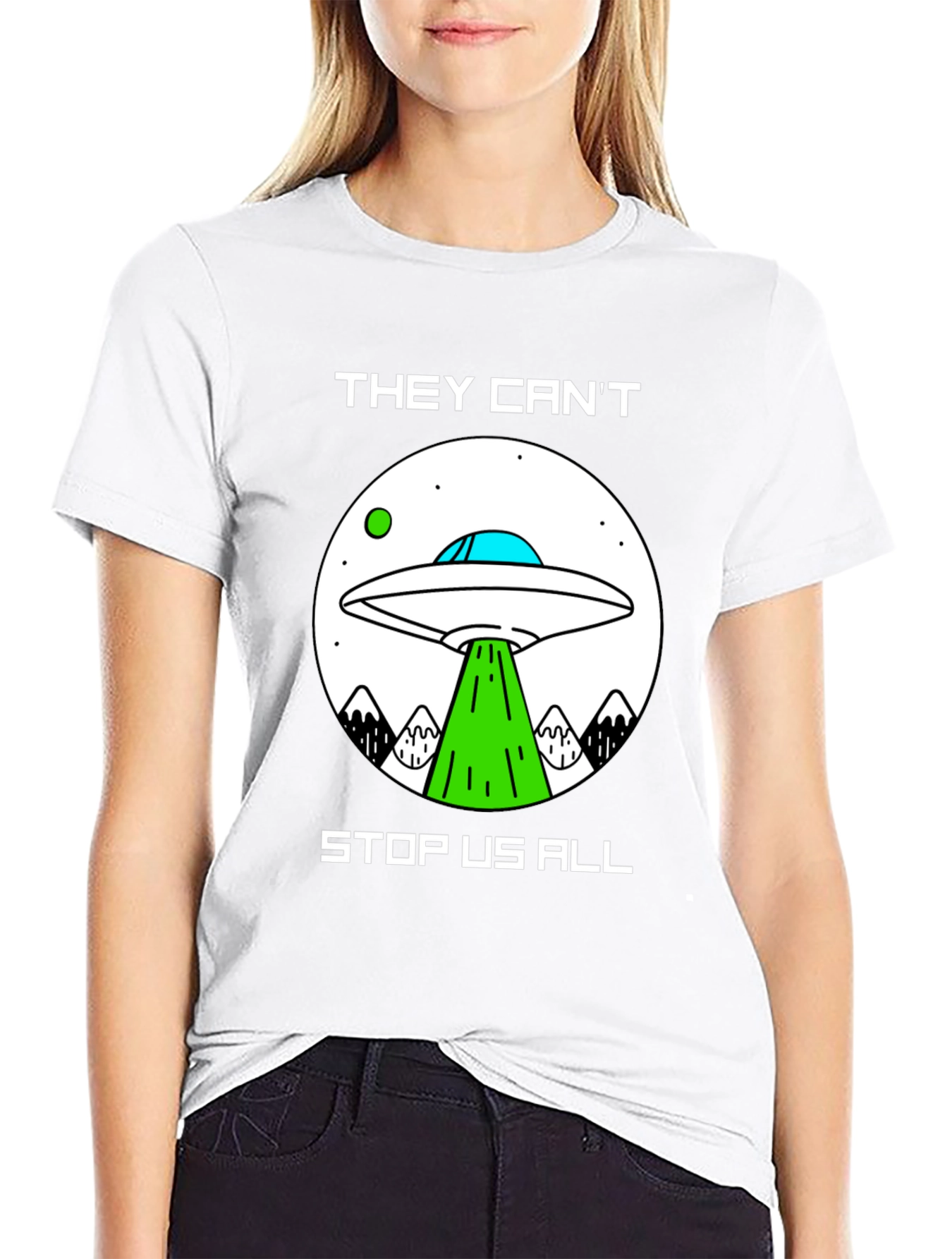 They Cant Stop Us All UFO T-Shirt