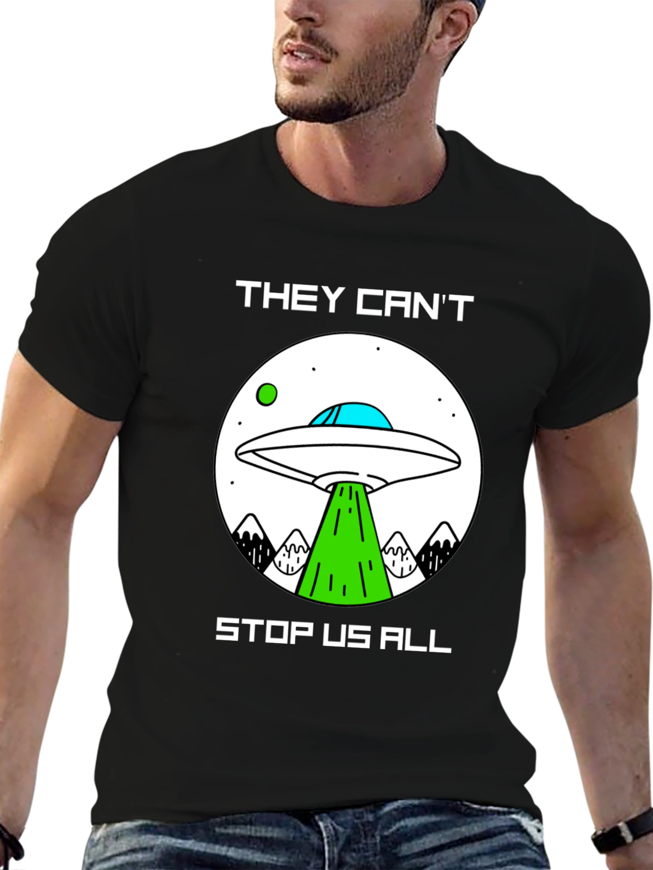 They Cant Stop Us All UFO T-Shirt