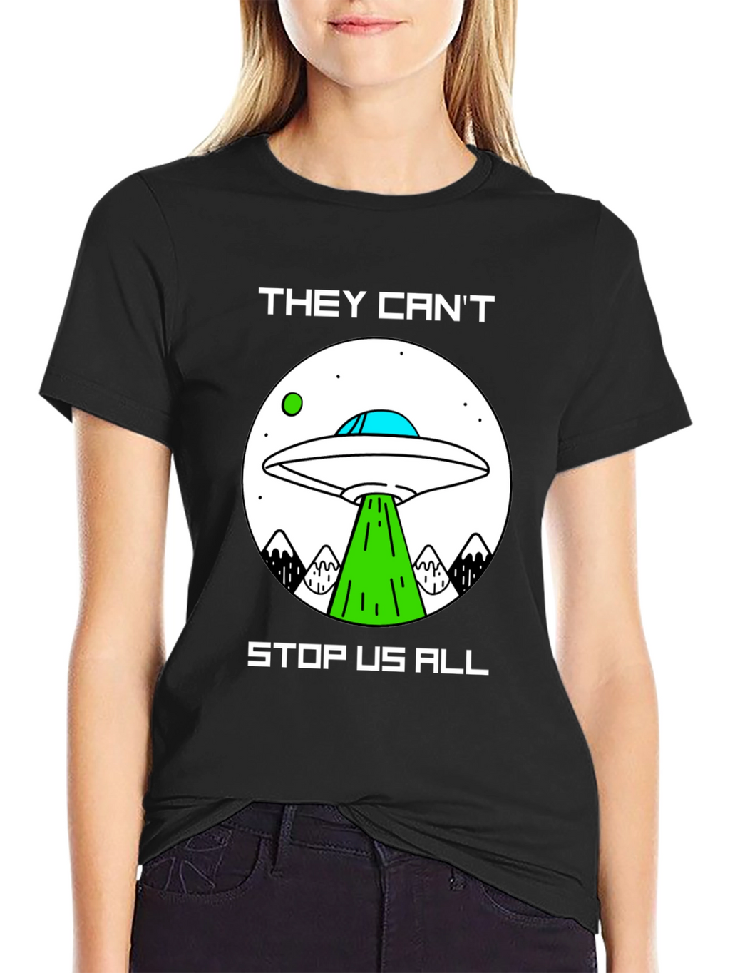 They Cant Stop Us All UFO T-Shirt