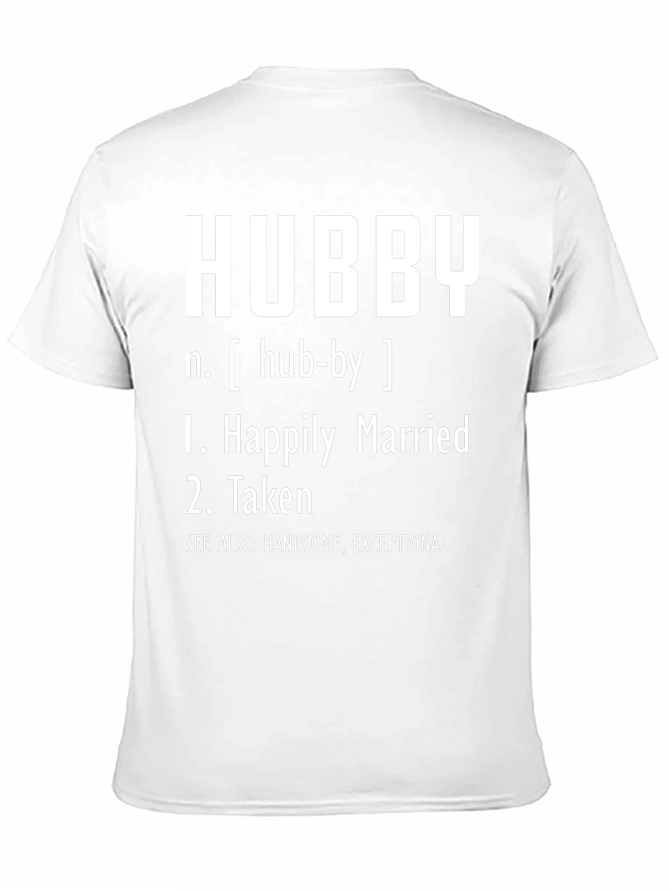 Hubby Definition Graphic Tee - Happily Married Taken