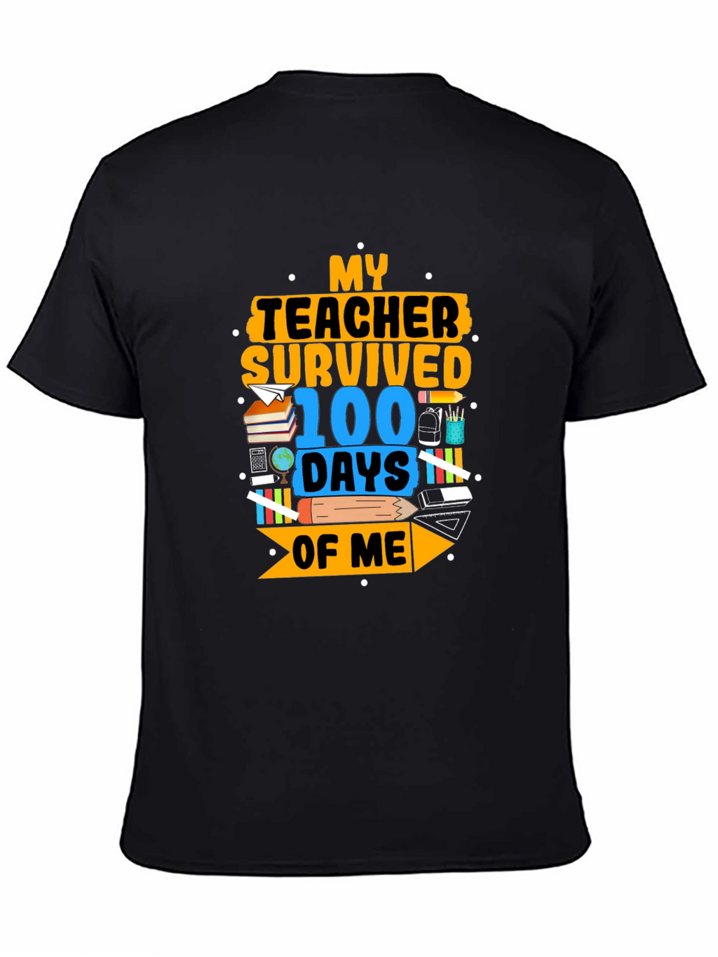 Teacher Survived 100 Days T-Shirt