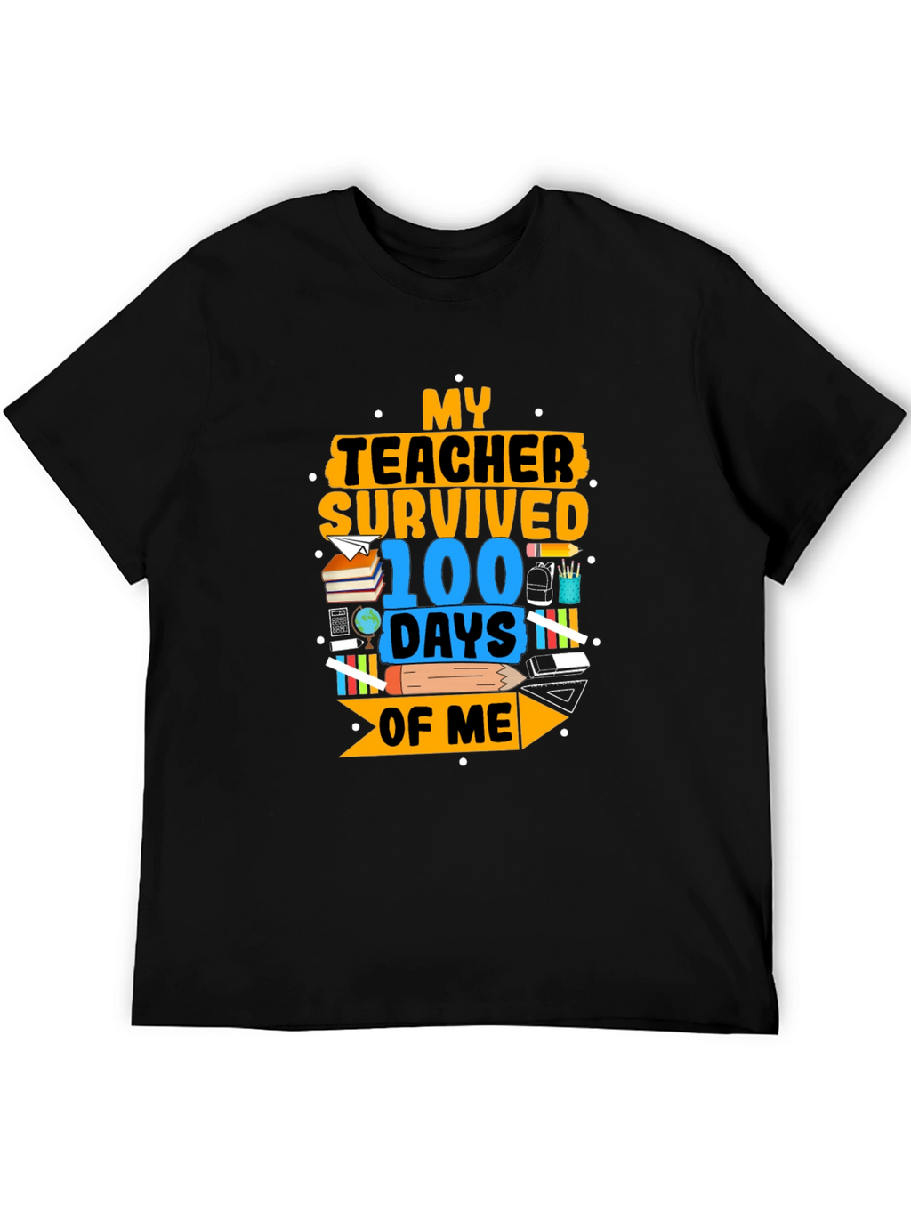 Teacher Survived 100 Days T-Shirt