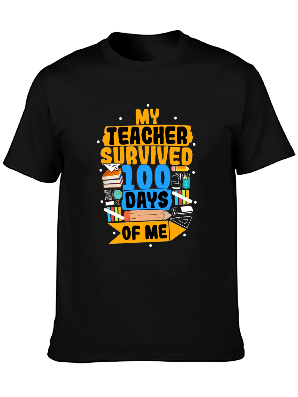 Teacher Survived 100 Days T-Shirt