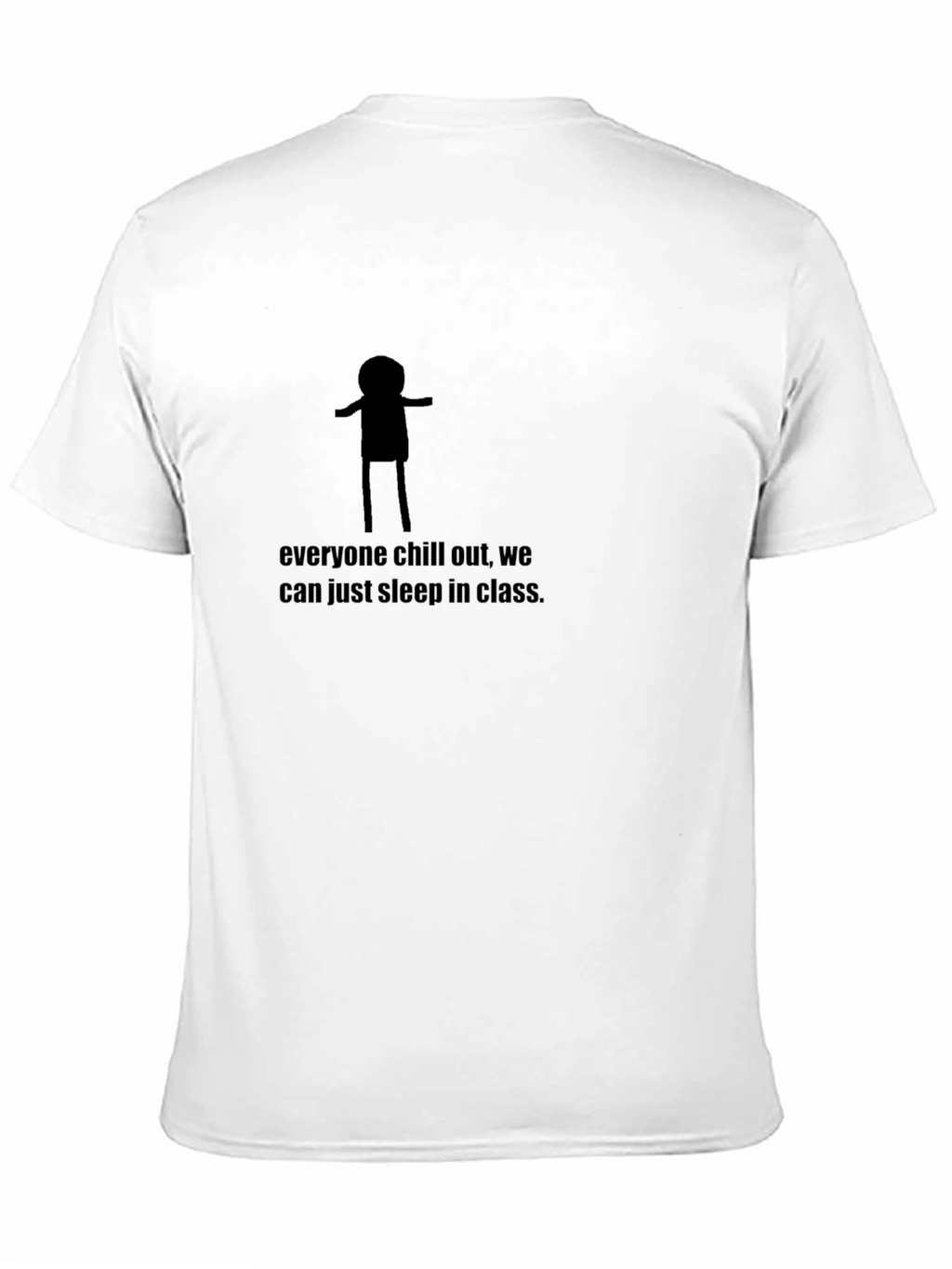 Chill Class Sleep In T-Shirt