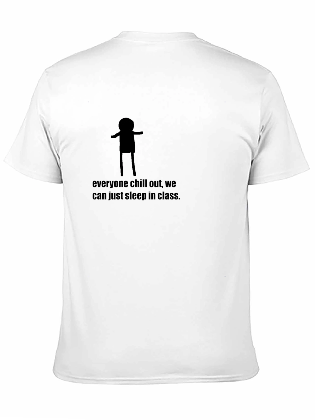 Chill Class Sleep In T-Shirt