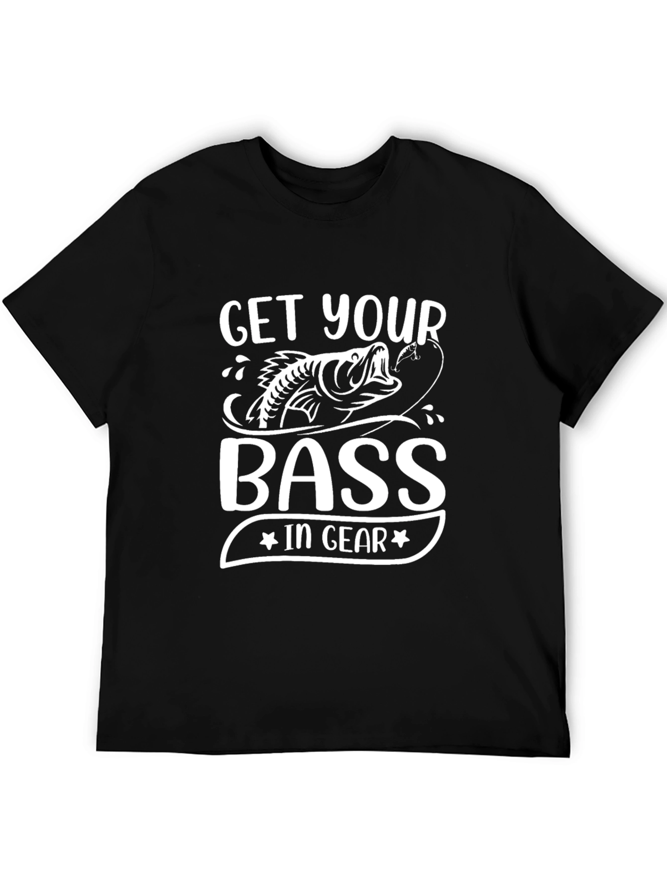 Get Your Bass in Gear Black Graphic Tee Fishing Shirt
