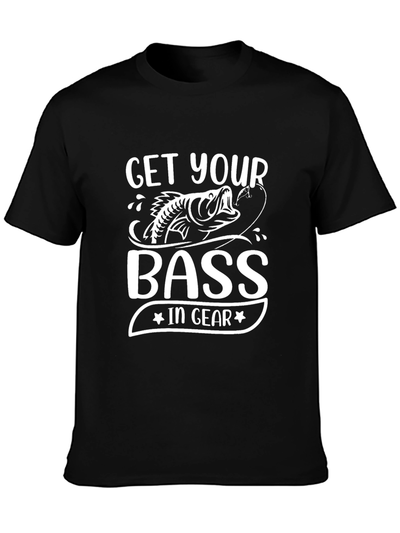 Get Your Bass in Gear Black Graphic Tee Fishing Shirt