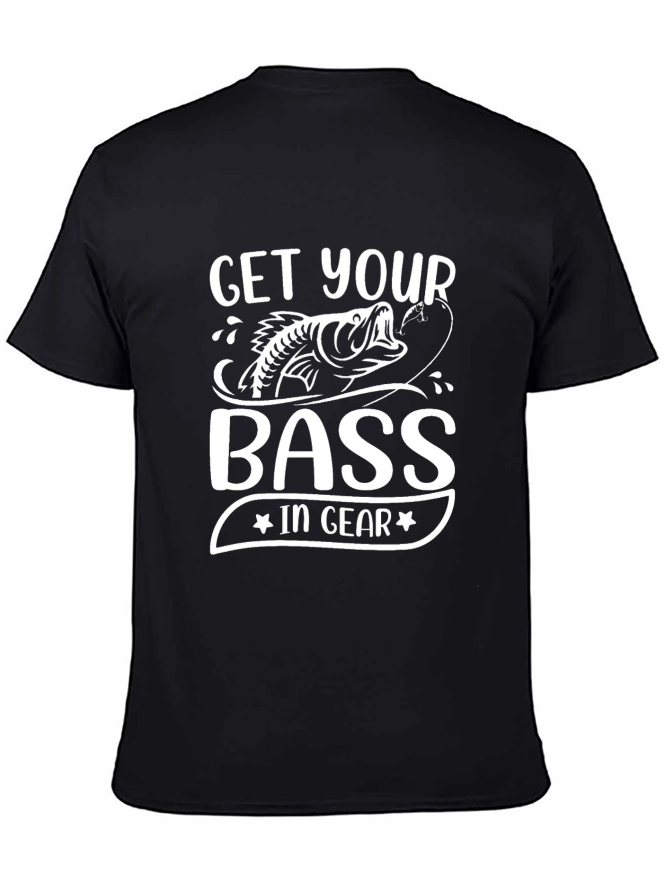 Get Your Bass in Gear Black Graphic Tee Fishing Shirt