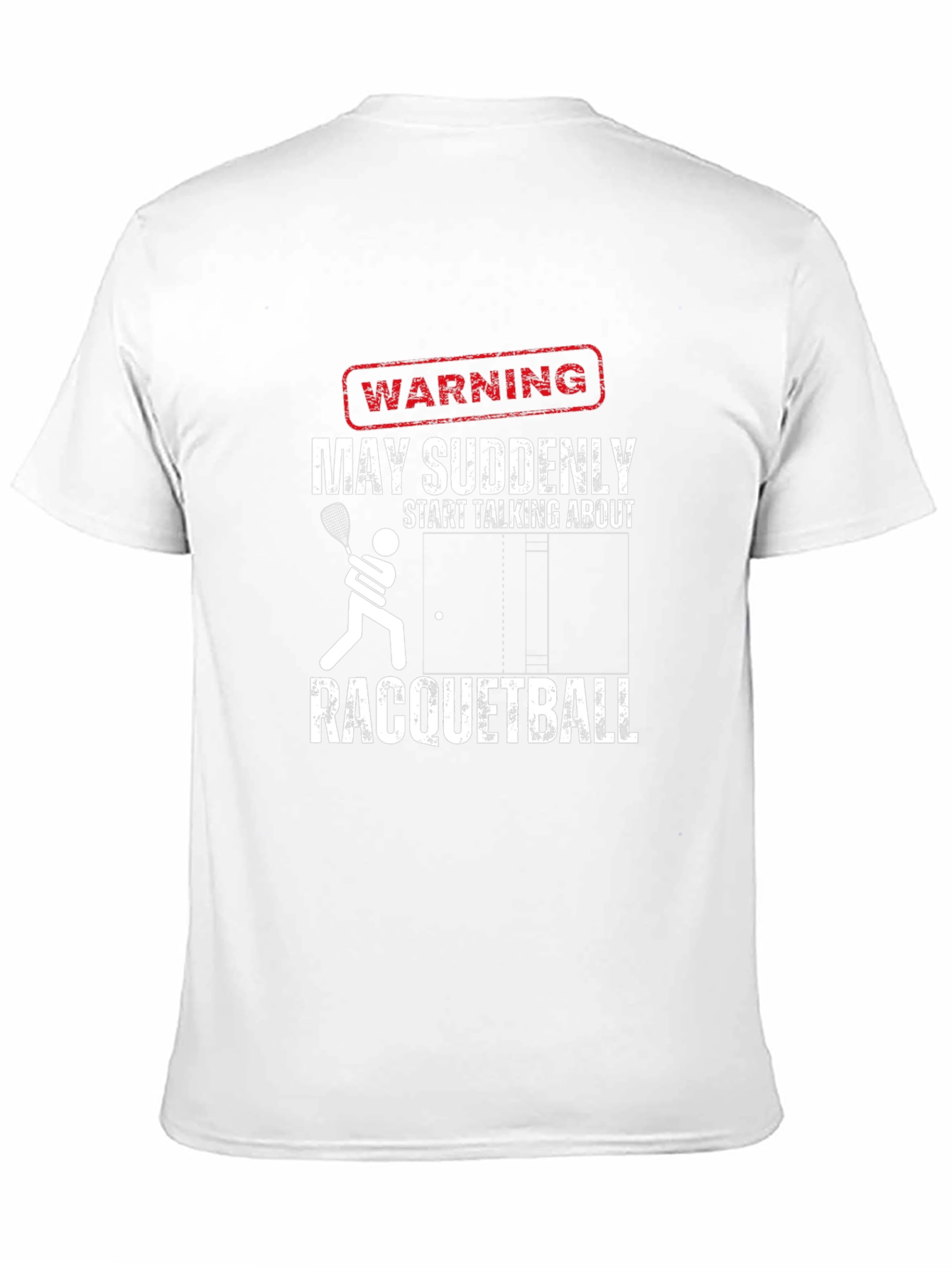 Warning Racquetball T-Shirt: Funny Player Tee
