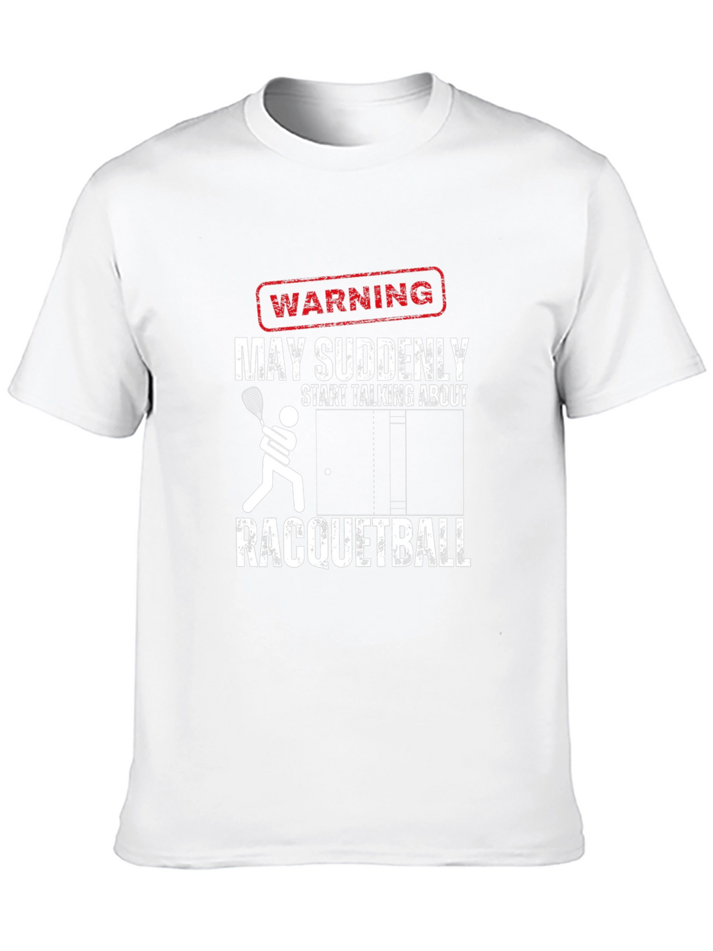 Warning Racquetball T-Shirt: Funny Player Tee