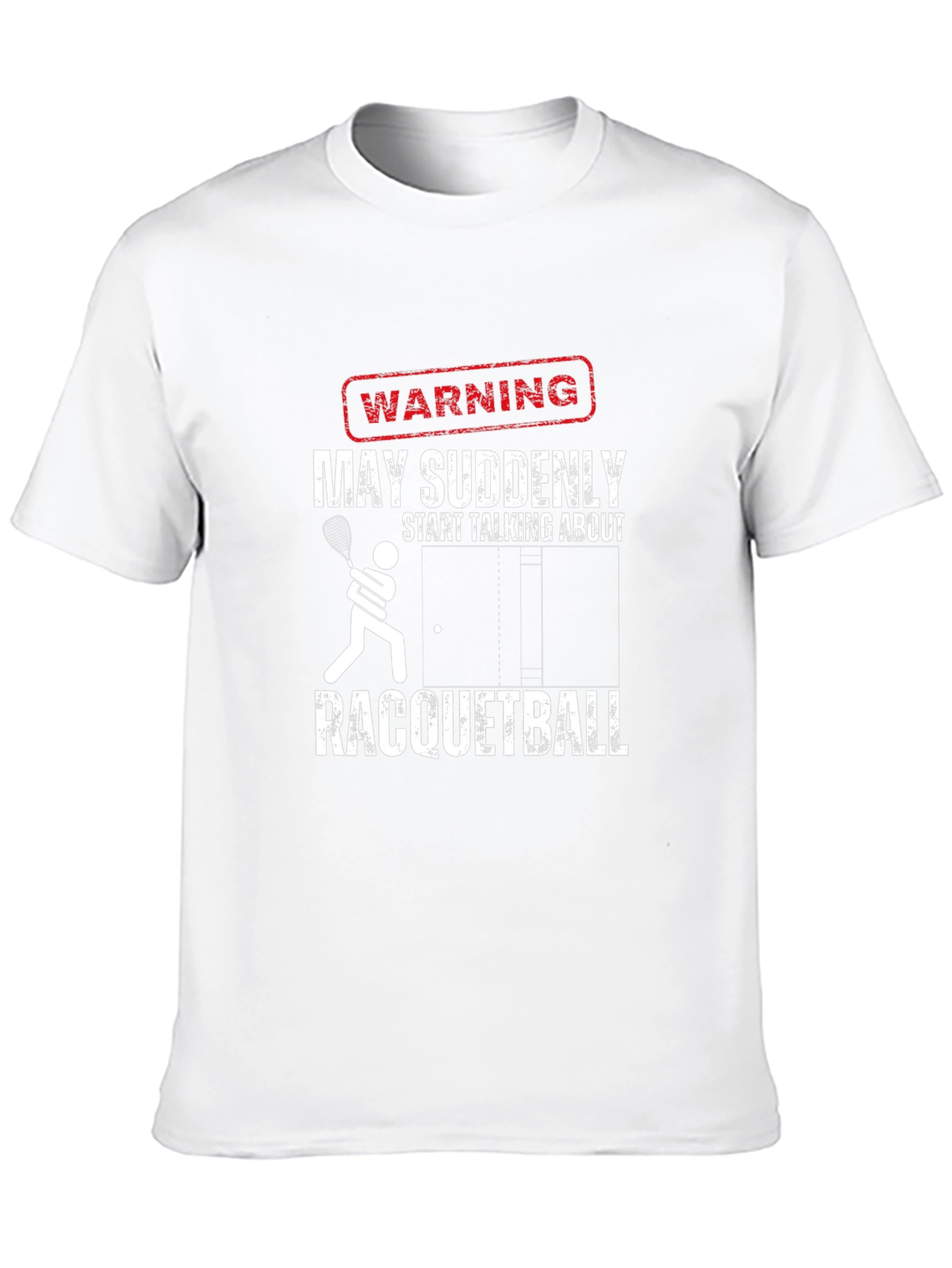Warning Racquetball T-Shirt: Funny Player Tee
