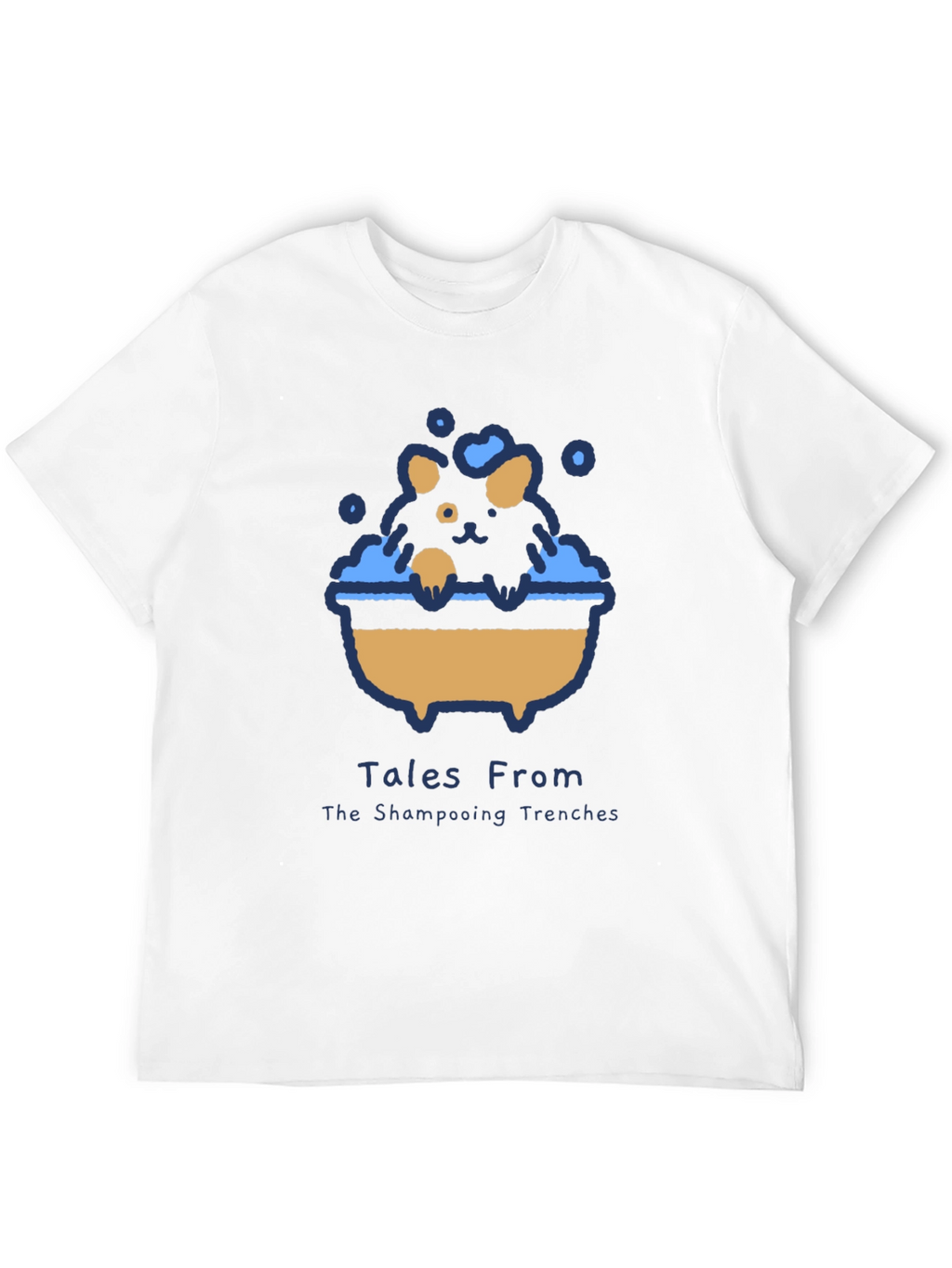 Tales From The Shampooing Trenches T-Shirt