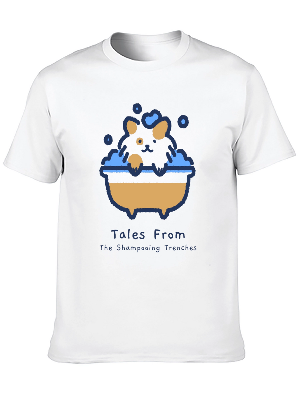 Tales From The Shampooing Trenches T-Shirt