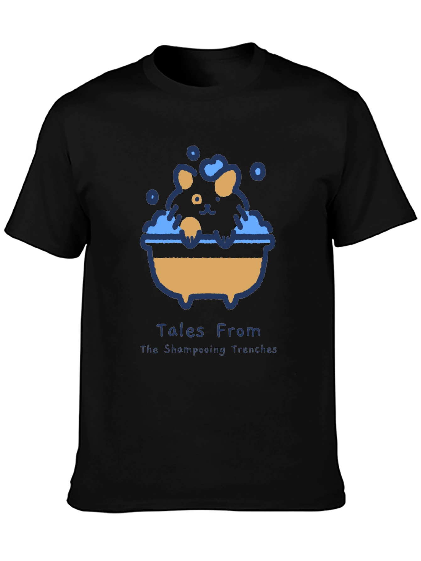 Tales From The Shampooing Trenches T-Shirt