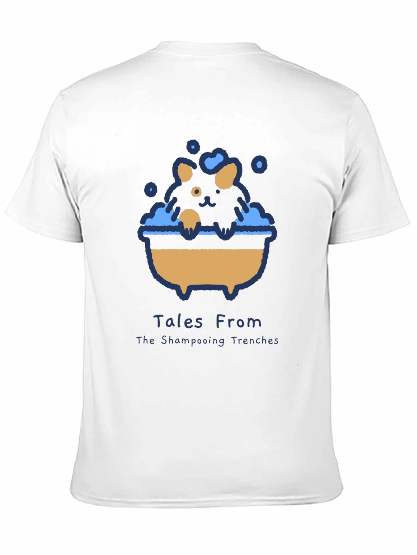 Tales From The Shampooing Trenches T-Shirt