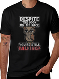 Funny Owl Graphic T-Shirt - Youre Still Talking?