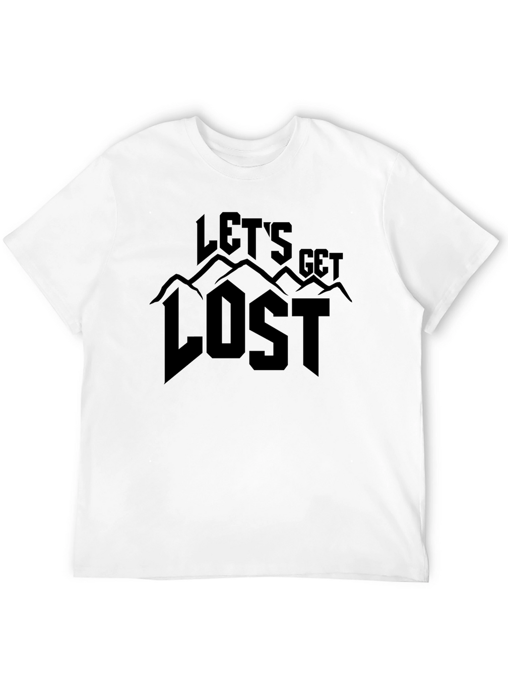 Lets Get Lost Graphic T-Shirt - Adventure Awaits!