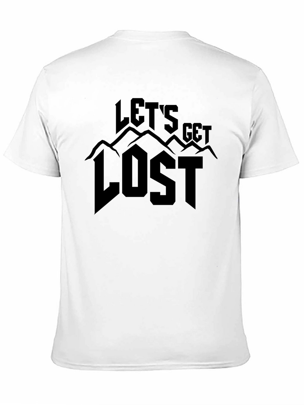 Lets Get Lost Graphic T-Shirt - Adventure Awaits!