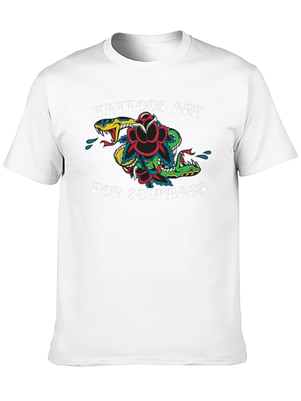 Tattoos Are for Scumbags Graphic Tee