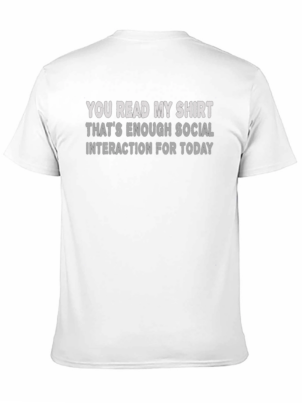 Funny Sarcastic Social Interaction T-Shirt