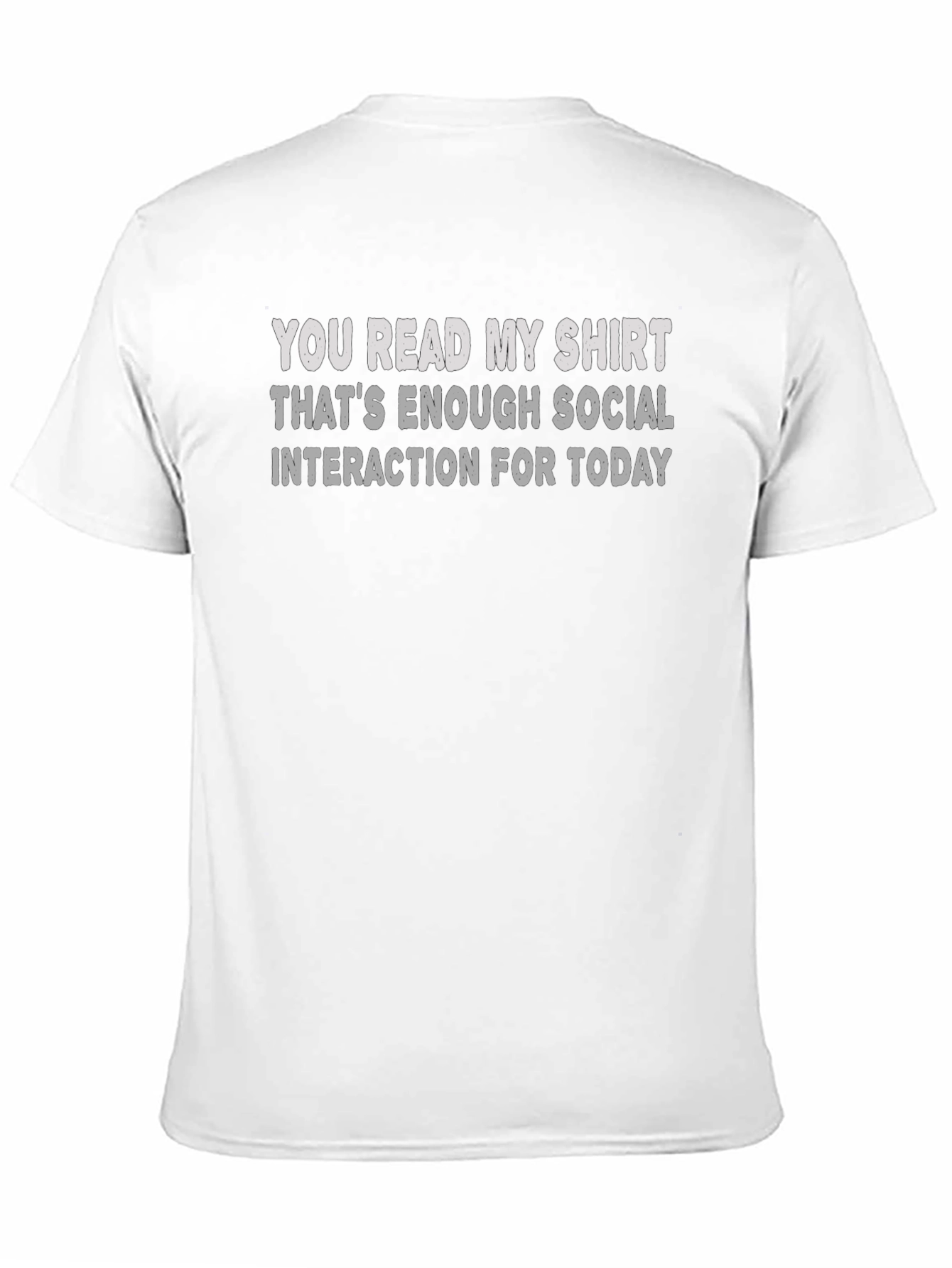 Funny Sarcastic Social Interaction T-Shirt