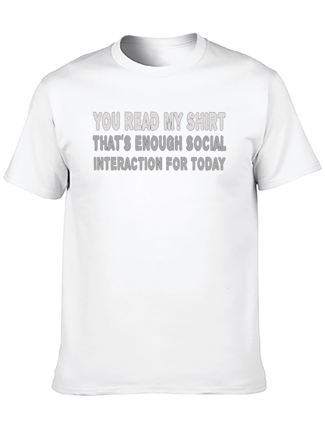 Funny Sarcastic Social Interaction T-Shirt