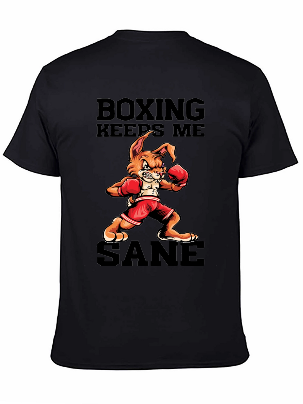 Boxing Keeps Me Sane T-Shirt