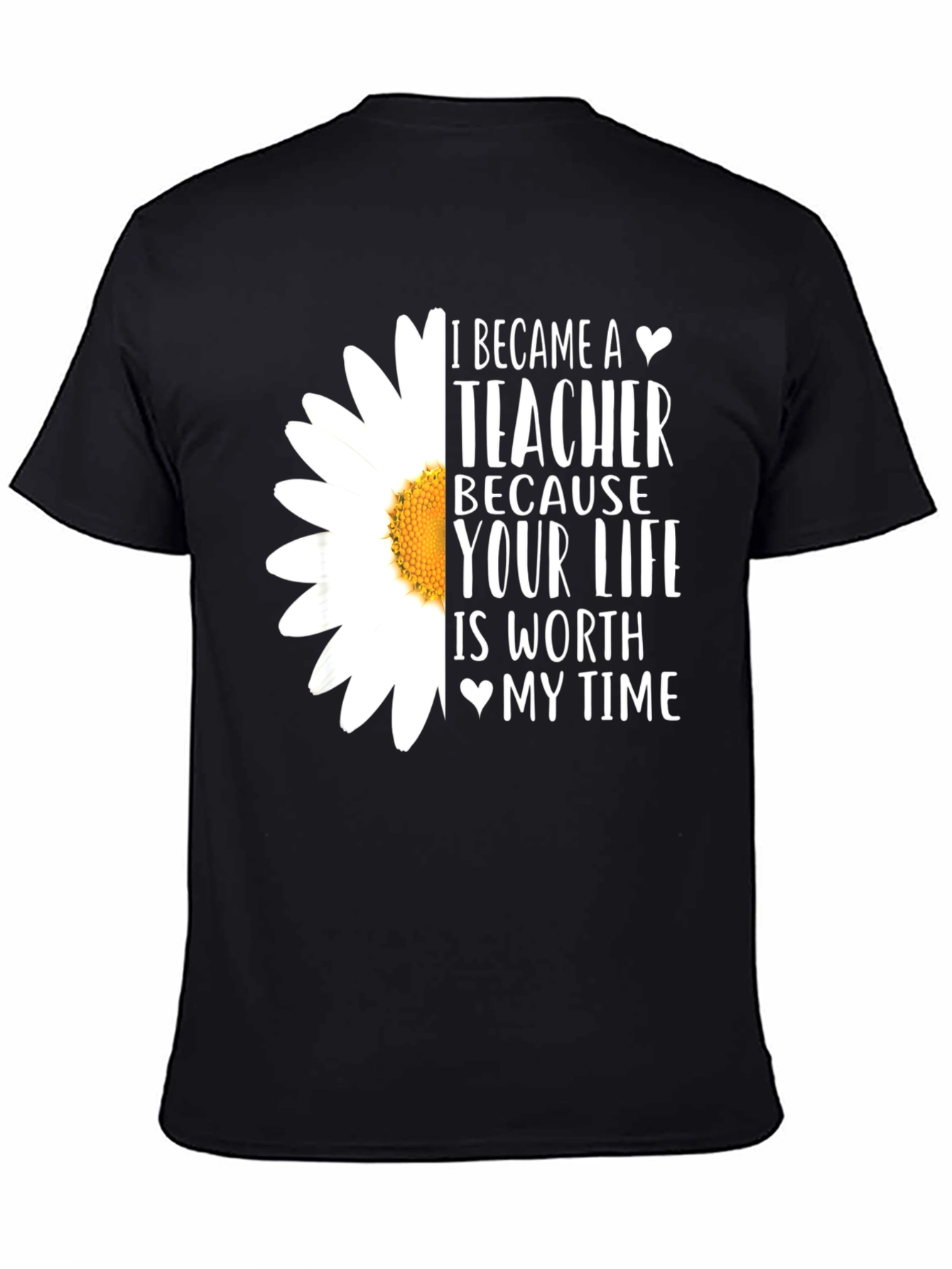 Teacher Daisy T-Shirt: Worth My Time