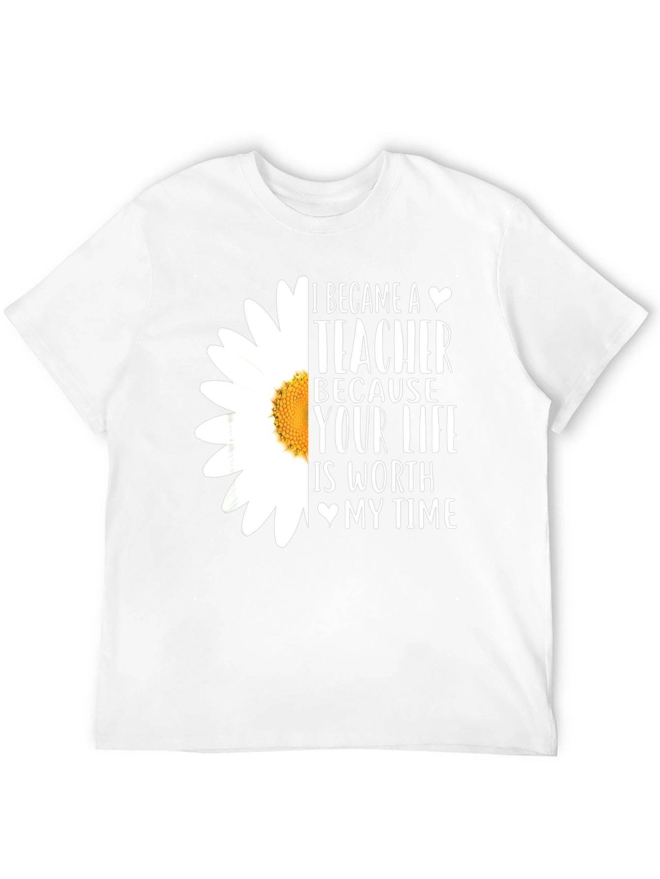 Teacher Daisy T-Shirt: Worth My Time