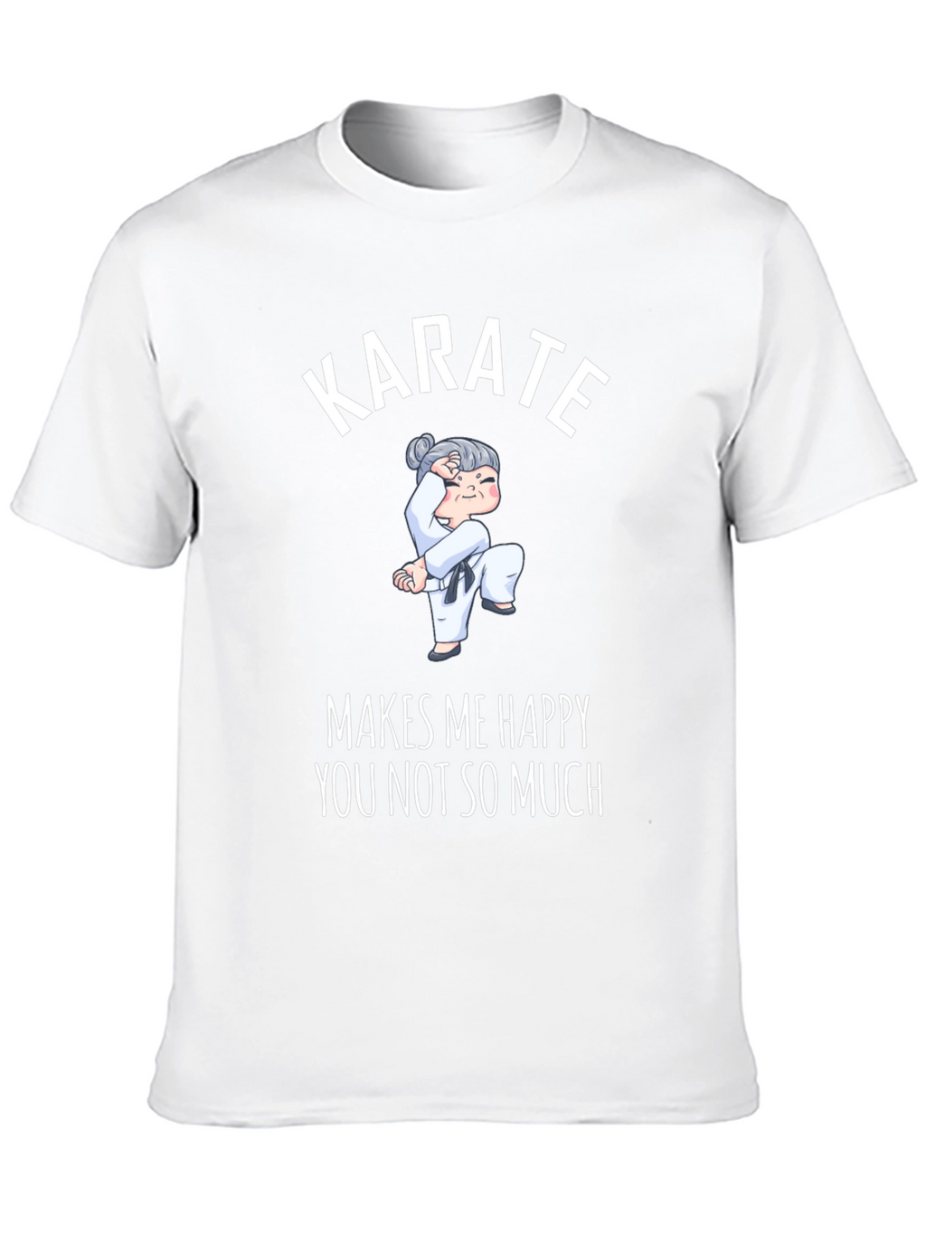 Karate Makes Me Happy Graphic T-Shirt