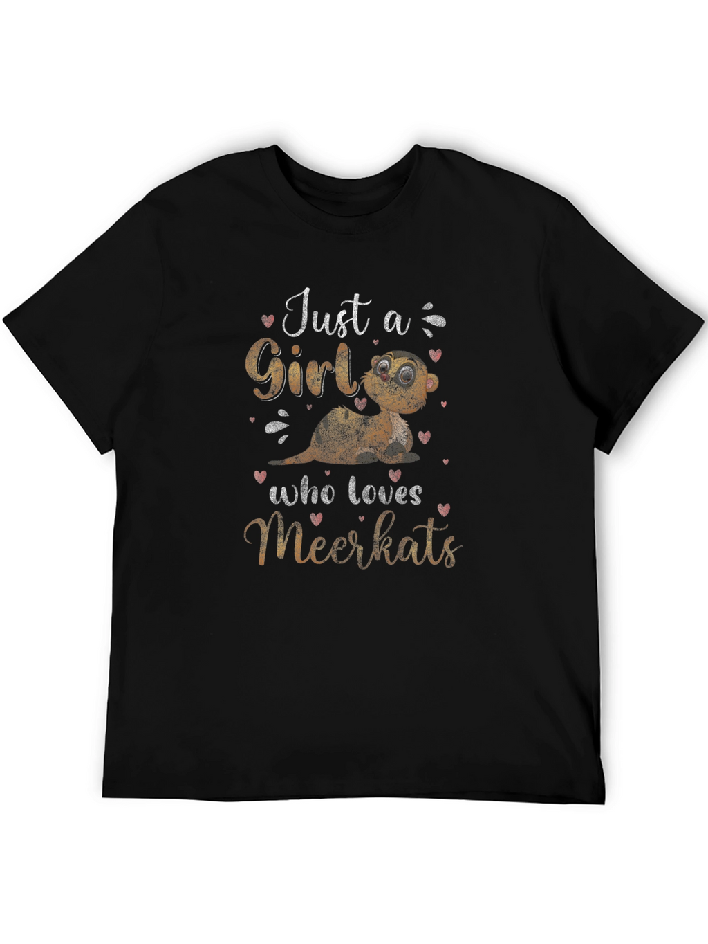 Just A Girl Who Loves Meerkats Graphic Tee