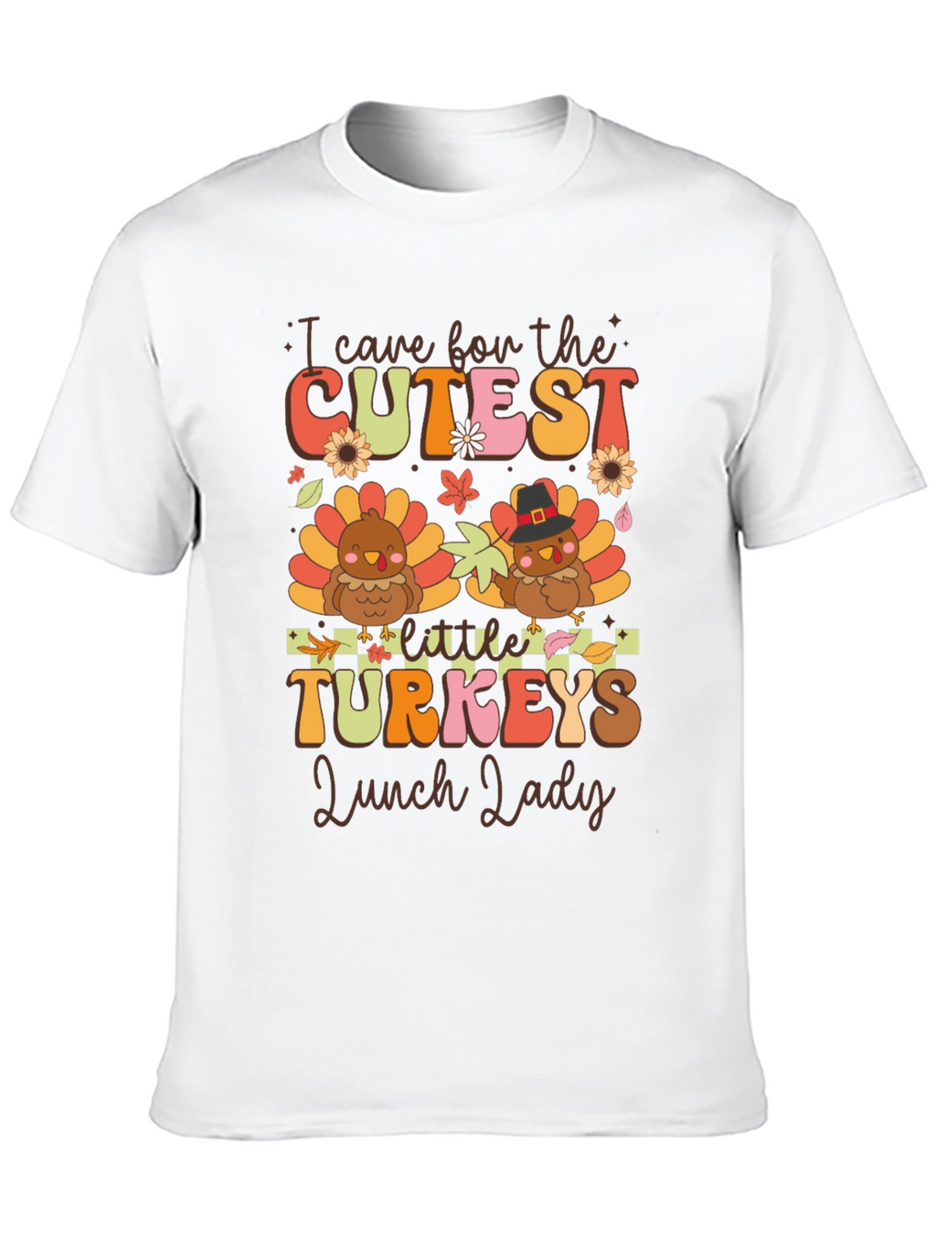 Cutest Little Turkeys Lunch Lady T-Shirt